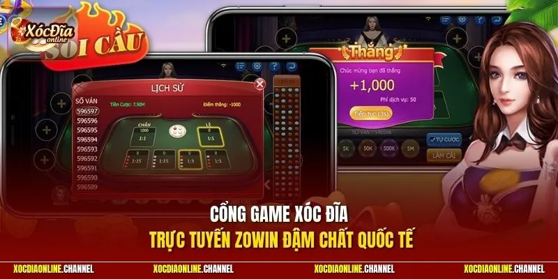 Cổng game xóc đĩa trực tuyến ZOWIN đậm chất quốc tế 