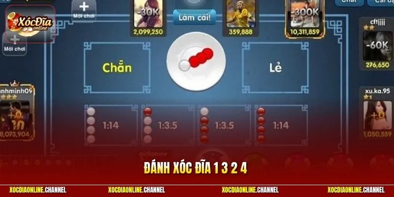 Đánh Xóc Đĩa 1 3 2 4