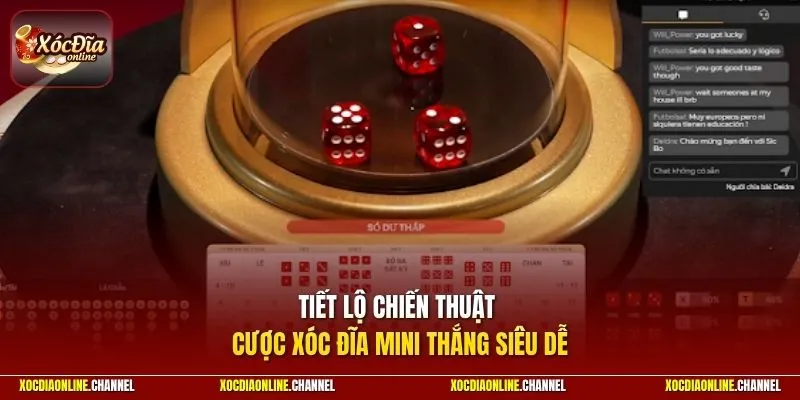 Tiết lộ chiến thuật cược xóc đĩa mini thắng siêu dễ